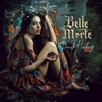 BELLE MORTE "Pearl Hunting"