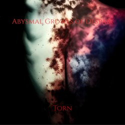ABYSMAL GROWLS OF DESPAIR "Torn"
