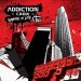 ADDICTION CREW "Break In Life"