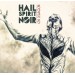 HAIL SPIRIT NOIR "Oi Magoi"