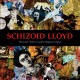 SCHIZOID LLOYD " The Last Note in God's Magnum Opus"