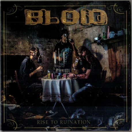 BLOID "Rise to Ruination"