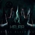 HELFIR "Still Bleeding"