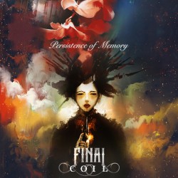 FINAL COIL "Persistence of Memory"
