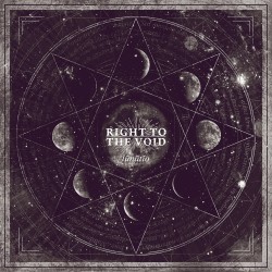 RIGHT TO THE VOID "Lunatio"