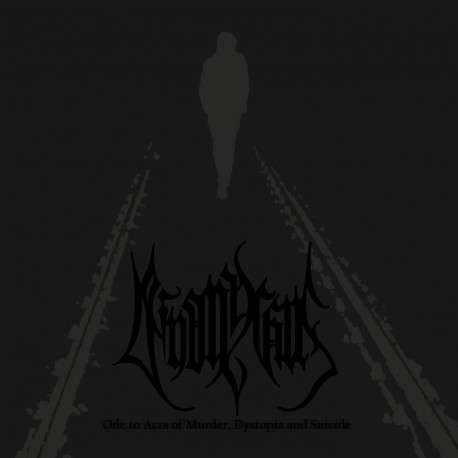 DEINONYCHUS "Ode to Acts of Murder Dystopia and Suicide
