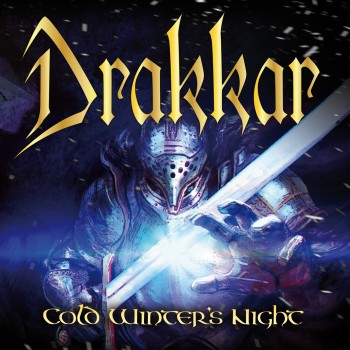 DRAKKAR "Cold Winter's Night"