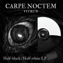 CARPE NOCTEM "Vitrun" LP (black&white)