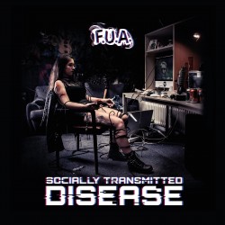 F.U.A. "Socially Transmitted Disease"