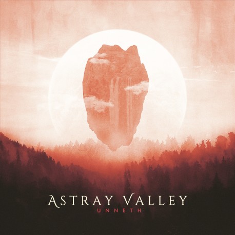 ASTRAY VALLEY "Unneth"