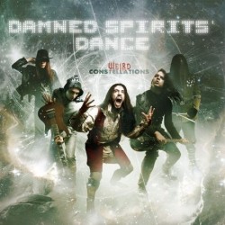 DAMNED SPIRITS' DANCE "Weird Constellations"