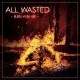 ALL WASTED "Burn With Me" 