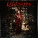 Cult of the Scarecrow "Tales of the Sacrosant Man"