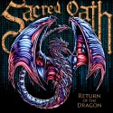 SACRED OATH "Return Of The Dragon"