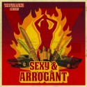 THE VILLAINZ "Sexy & Arrogant"