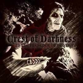 CREST OF DARKNESS "In The Presence of Death"