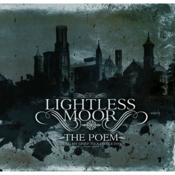 LIGHTLESS MOOR "The Poem"