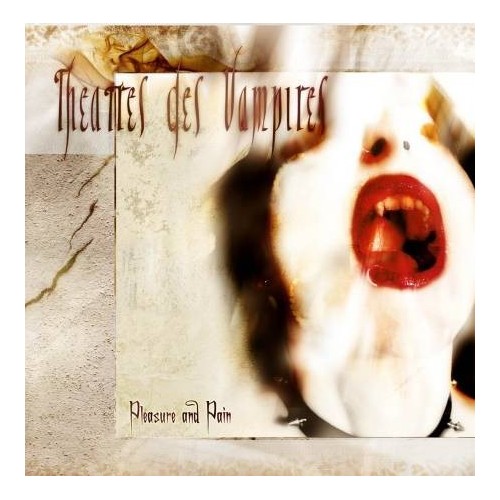 THEATRES DES VAMPIRES "Pleasure and Pain"