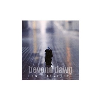 BEYOND DAWN "In reverie"